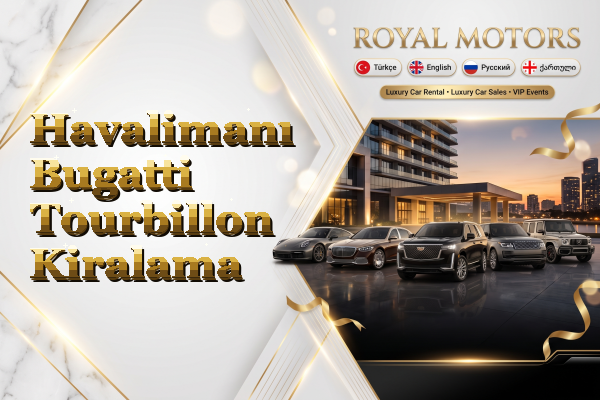 Havalimanı Bugatti Tourbillon Kiralama