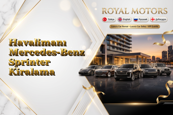 Havalimanı Mercedes-Benz Sprinter Kiralama