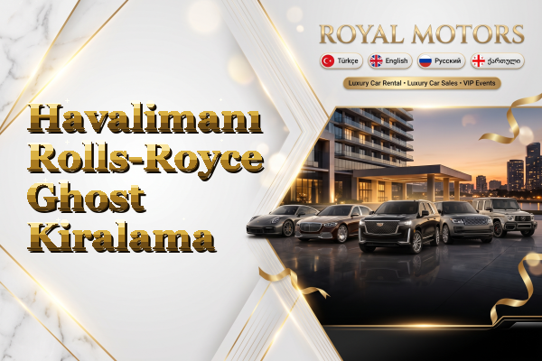 Havalimanı Rolls-Royce Ghost Kiralama