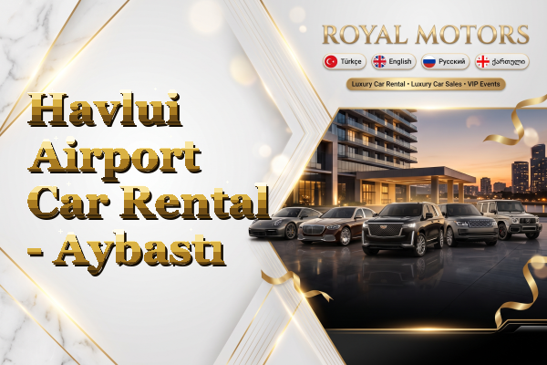 Havlui Airport Car Rental - Aybastı