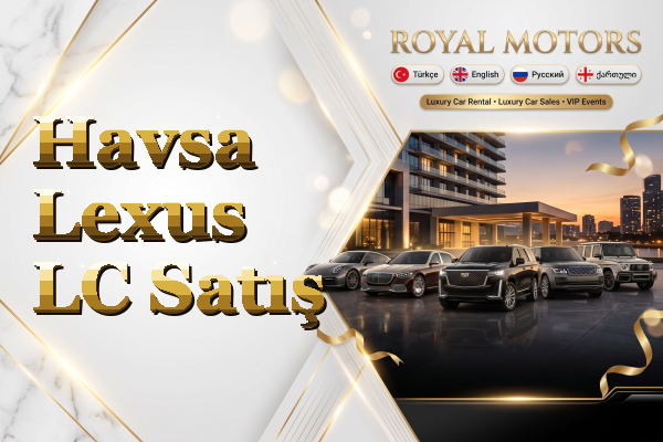 Havsa Lexus LC Satış