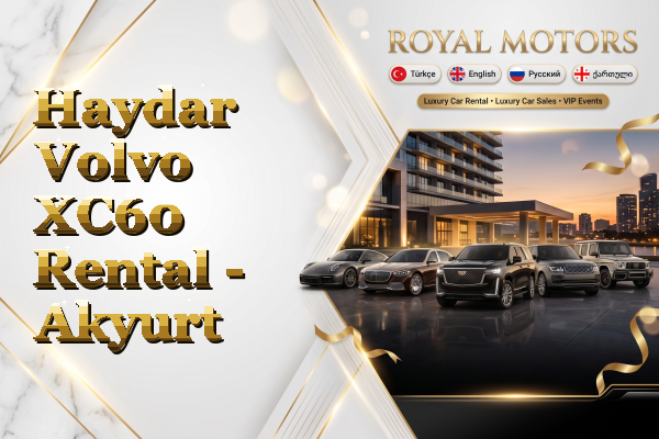 Haydar Volvo XC60 Rental - Akyurt