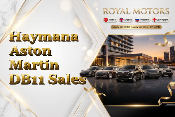 Haymana Aston Martin DB11 Sales