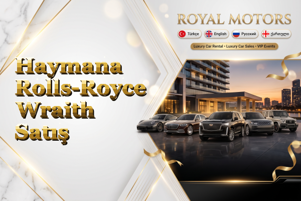 Haymana Rolls-Royce Wraith Satış