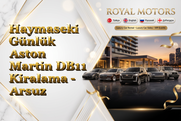 Haymaseki Günlük Aston Martin DB11 Kiralama - Arsuz