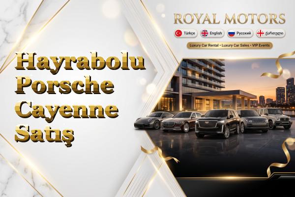 Hayrabolu Porsche Cayenne Satış
