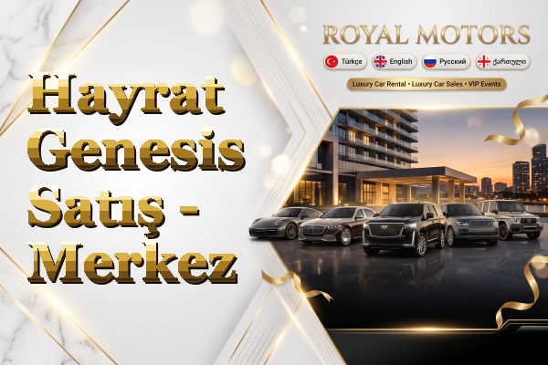 Hayrat Genesis Satış - Merkez