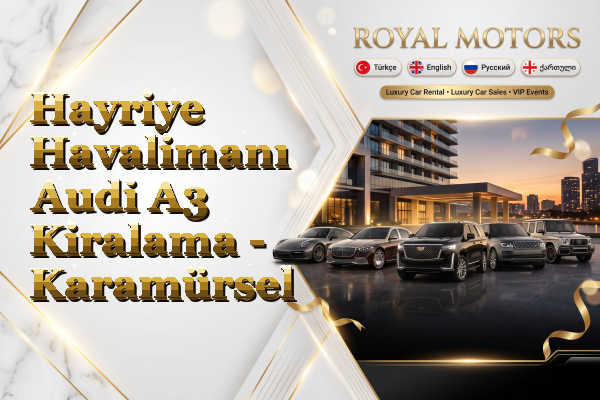 Hayriye Havalimanı Audi A3 Kiralama - Karamürsel