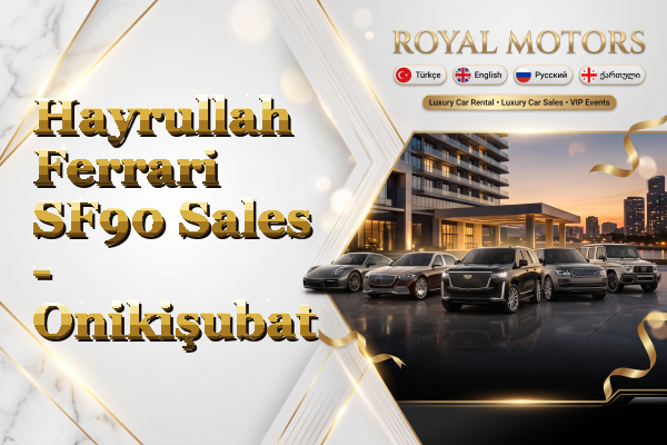 Hayrullah Ferrari SF90 Sales - Onikişubat