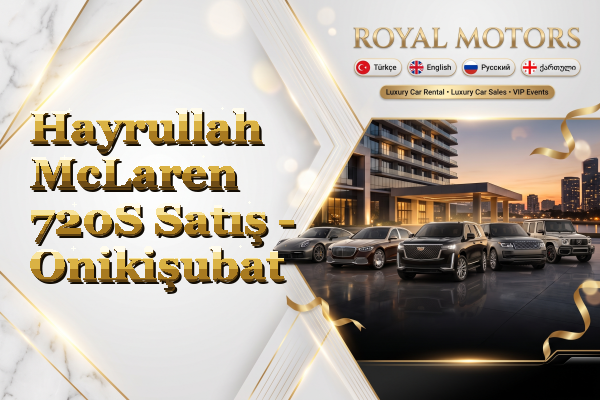 Hayrullah McLaren 720S Satış - Onikişubat