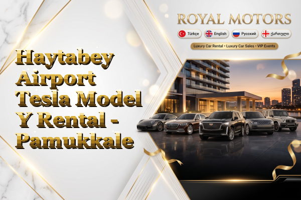 Haytabey Airport Tesla Model Y Rental - Pamukkale