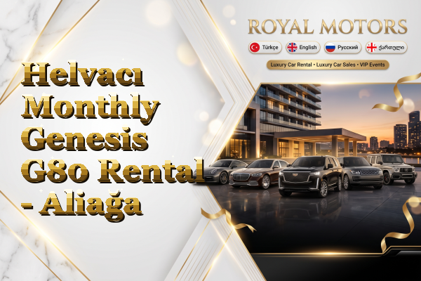 Helvacı Monthly Genesis G80 Rental - Aliağa