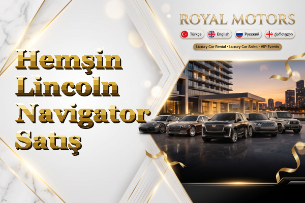 Hemşin Lincoln Navigator Satış
