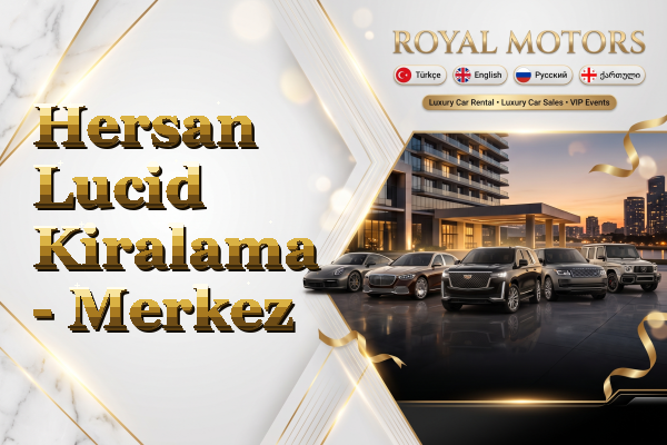 Hersan Lucid Kiralama - Merkez