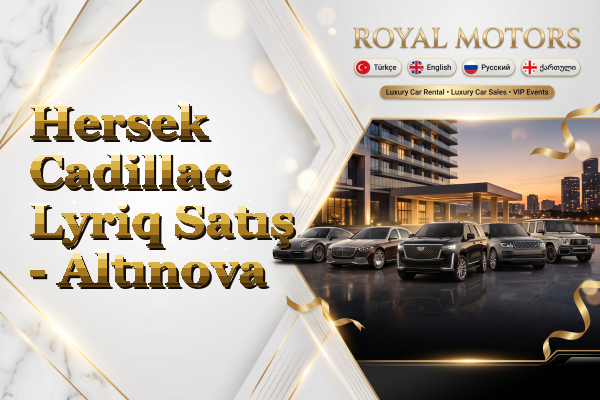Hersek Cadillac Lyriq Satış - Altınova