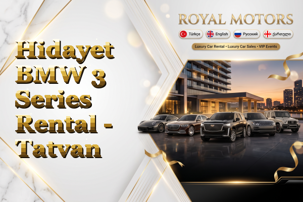 Hidayet BMW 3 Series Rental - Tatvan