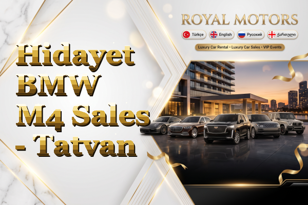 Hidayet BMW M4 Sales - Tatvan