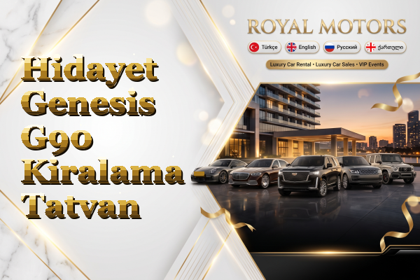 Hidayet Genesis G90 Kiralama - Tatvan