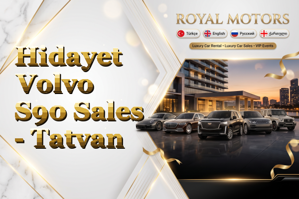 Hidayet Volvo S90 Sales - Tatvan