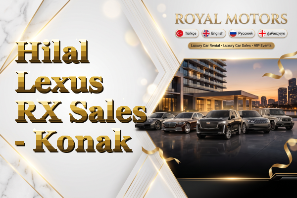 Hilal Lexus RX Sales - Konak