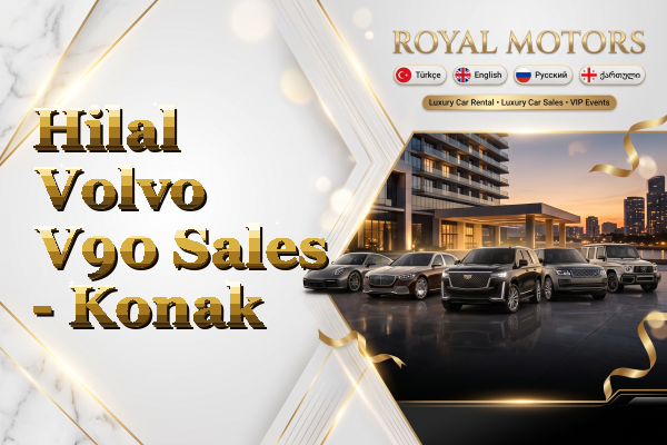 Hilal Volvo V90 Sales - Konak