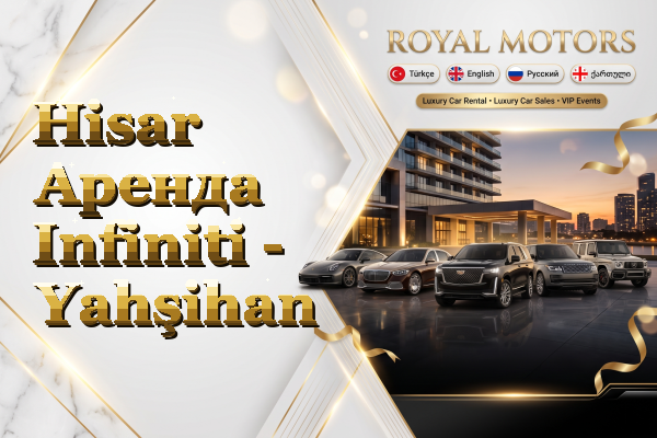 Hisar Аренда Infiniti - Yahşihan