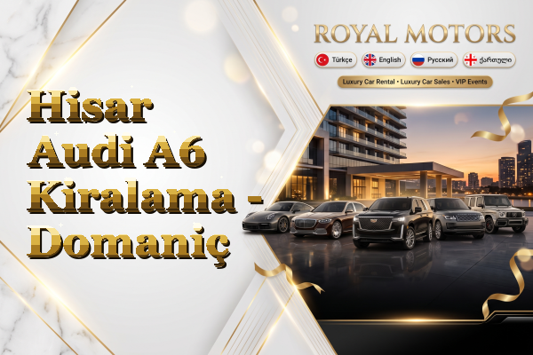 Hisar Audi A6 Kiralama - Domaniç