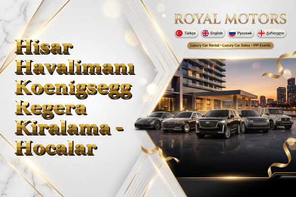 Hisar Havalimanı Koenigsegg Regera Kiralama - Hocalar