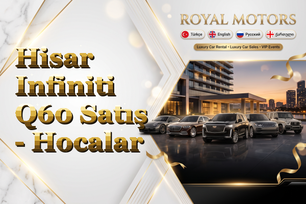 Hisar Infiniti Q60 Satış - Hocalar