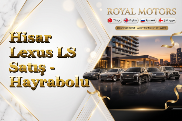 Hisar Lexus LS Satış - Hayrabolu