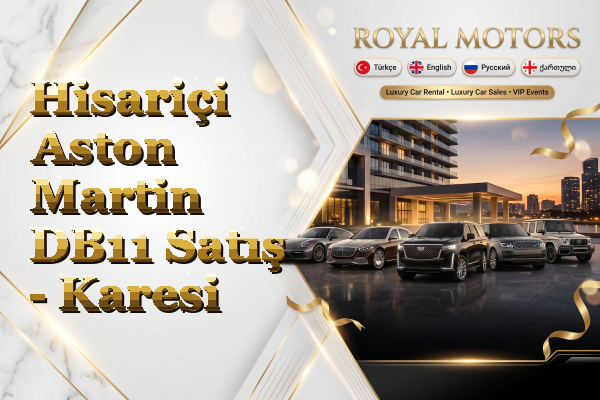 Hisariçi Aston Martin DB11 Satış - Karesi