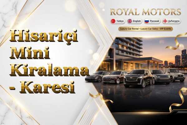 Hisariçi Mini Kiralama - Karesi