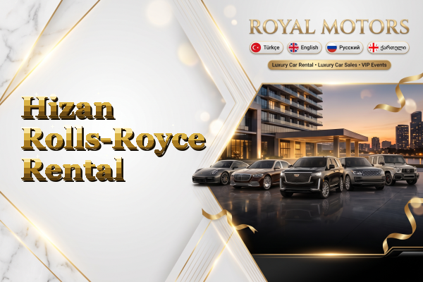 Hizan Rolls-Royce Rental