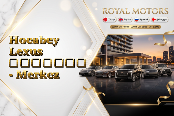 Hocabey Lexus გაყიდვა - Merkez