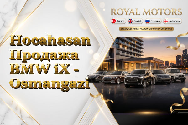 Hocahasan Продажа BMW iX - Osmangazi