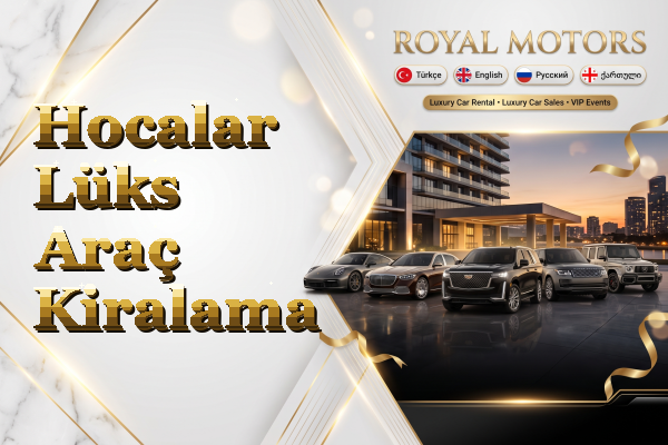 Hocalar Lüks Araç Kiralama