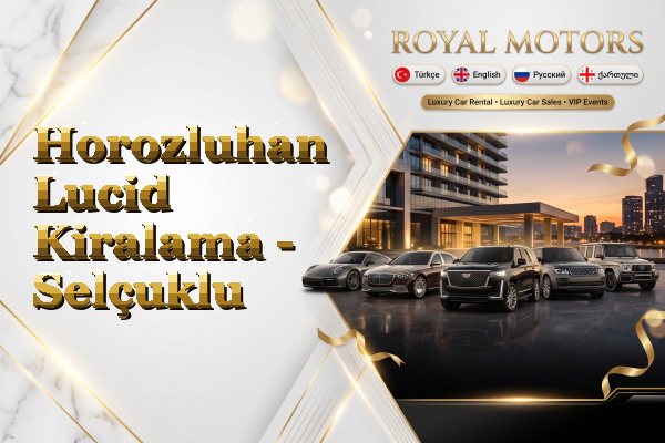 Horozluhan Lucid Kiralama - Selçuklu