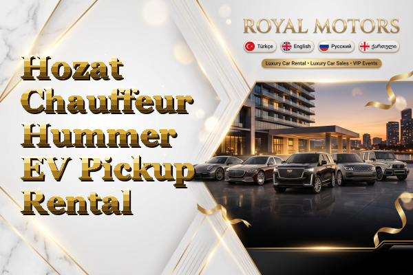Hozat Chauffeur Hummer EV Pickup Rental