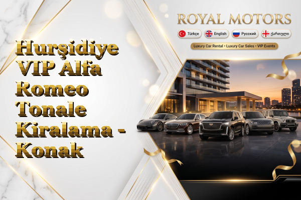Hurşidiye VIP Alfa Romeo Tonale Kiralama - Konak