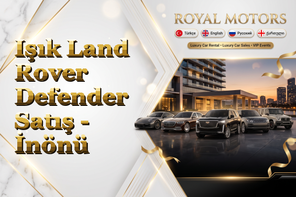 Işık Land Rover Defender Satış - İnönü