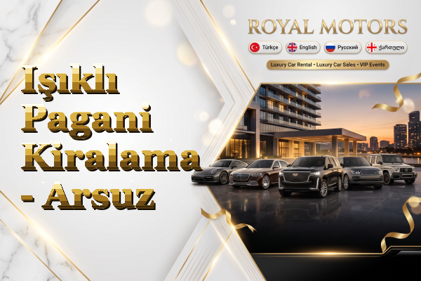 Işıklı Pagani Kiralama - Arsuz