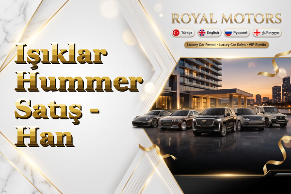 Işıklar Hummer Satış - Han