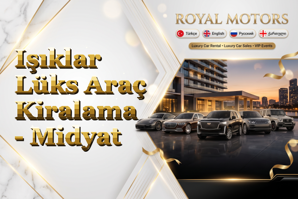 Işıklar Lüks Araç Kiralama - Midyat