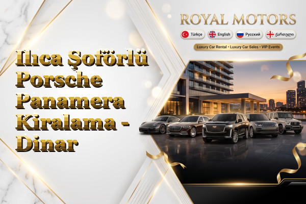 Ilıca Şoförlü Porsche Panamera Kiralama - Dinar