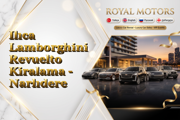 Ilıca Lamborghini Revuelto Kiralama - Narlıdere