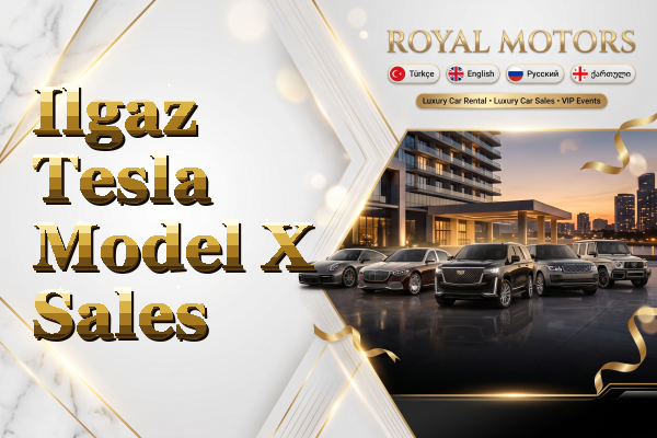 Ilgaz Tesla Model X Sales