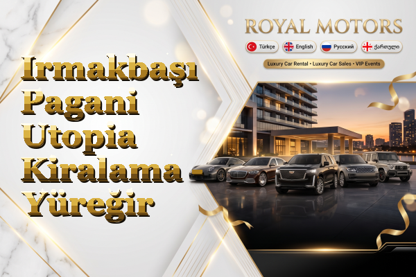 Irmakbaşı Pagani Utopia Kiralama - Yüreğir