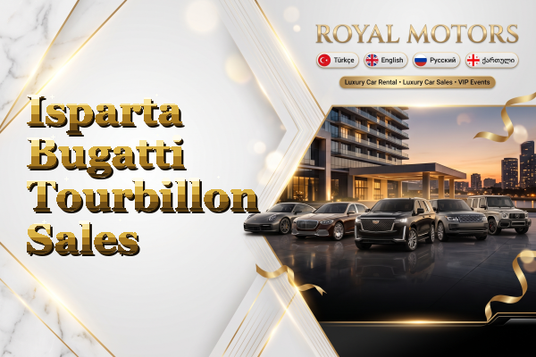 Isparta Bugatti Tourbillon Sales