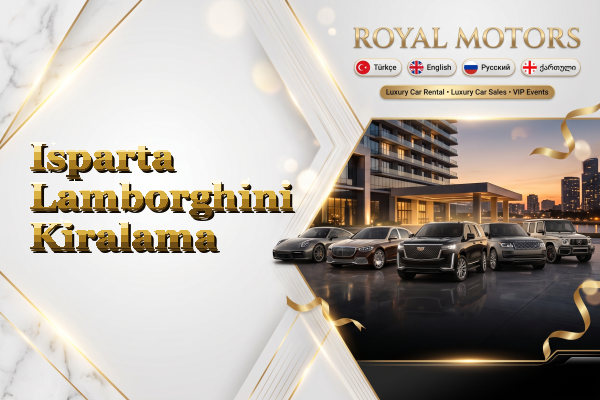 Isparta Lamborghini Kiralama