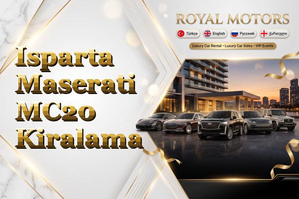 Isparta Maserati MC20 Kiralama